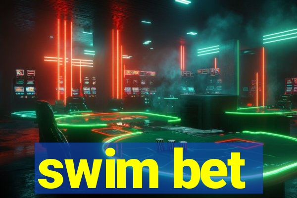 swim bet